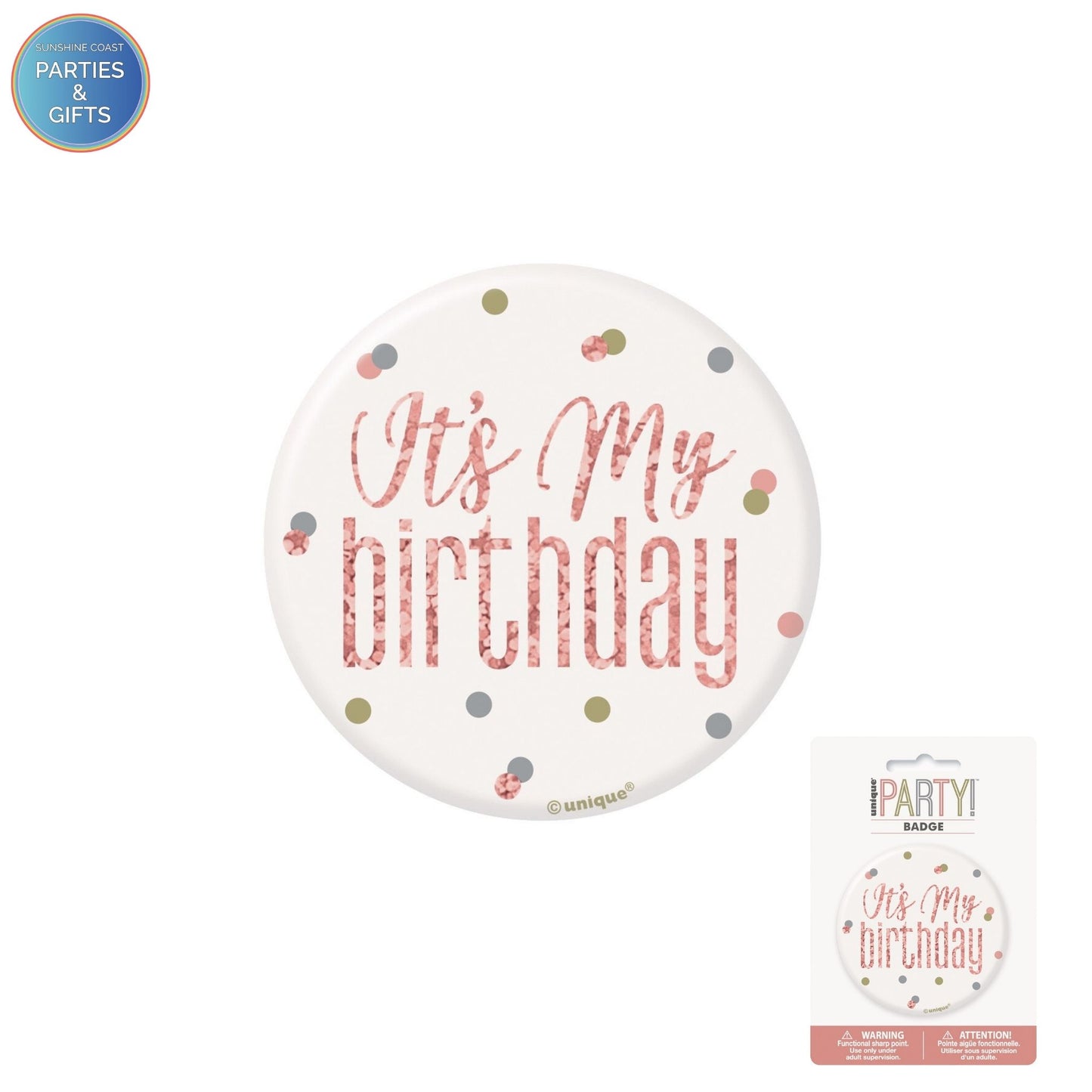 GLITZ ROSE GOLD 7.6CM BIRTHDAY BADGE - IT'S MY BIRTHDAY