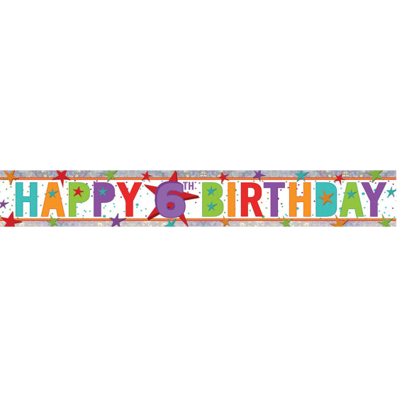 HAPPY BIRTHDAY 6TH FOIL BANNER - 2.7M