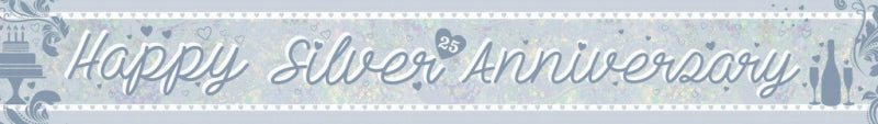 HAPPY SILVER ANNIVERSARY FOIL BANNER - 2.7M