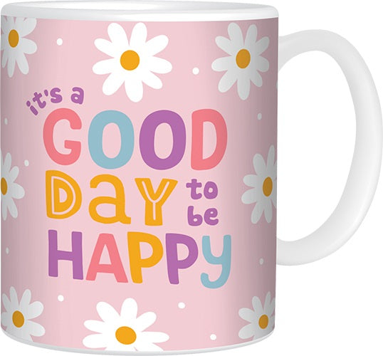 FRANKIE & ME NOVELTY MUG - IT'S A GOOD DAY TO BE HAPPY