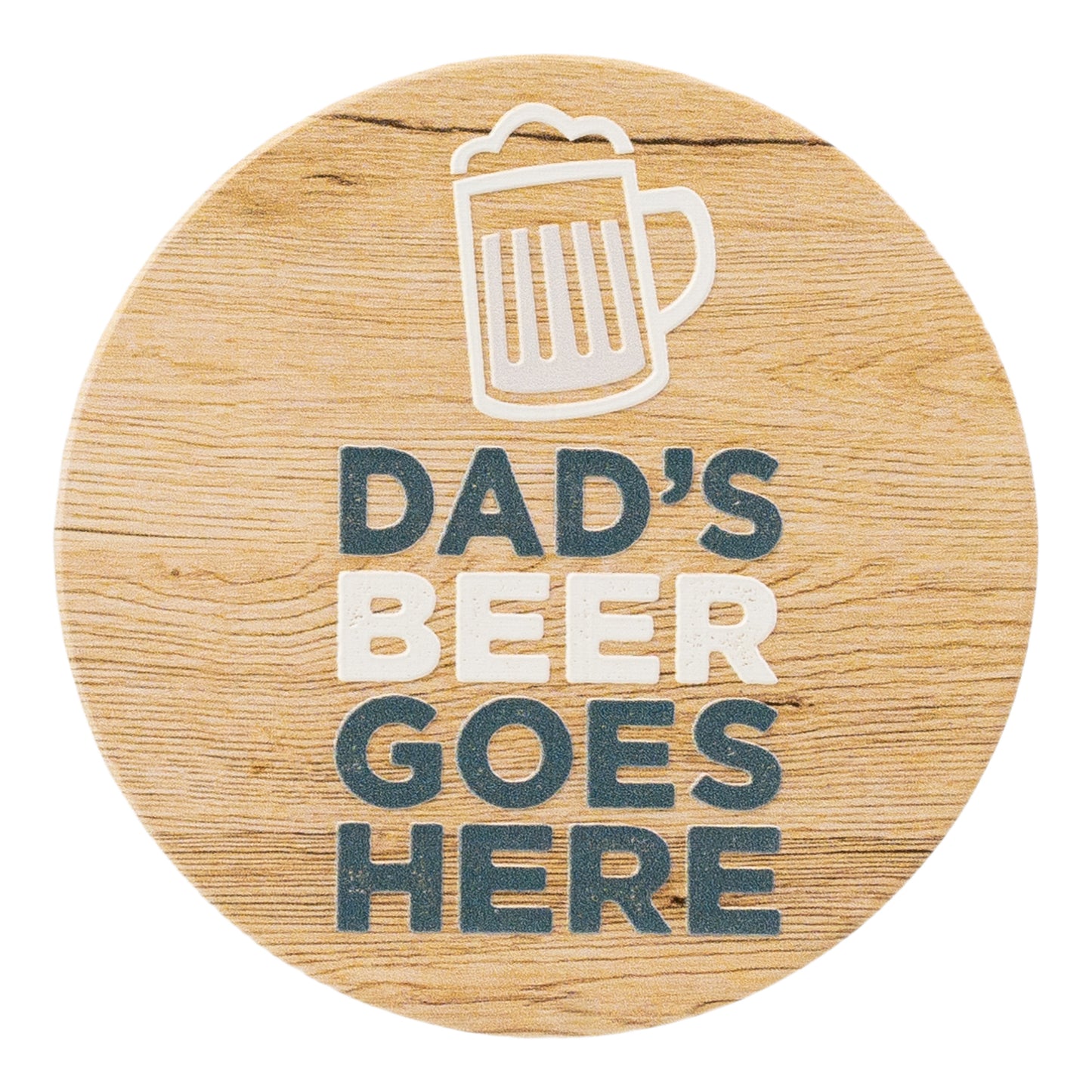 SPLOSH CERAMIC COASTER - DAD'S BEER GOES HERE