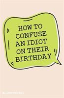 BIRTHDAY CARD - FUNNY