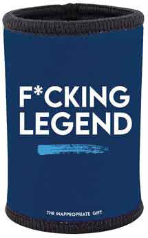 STUBBY HOLDER - F**KING LEGEND