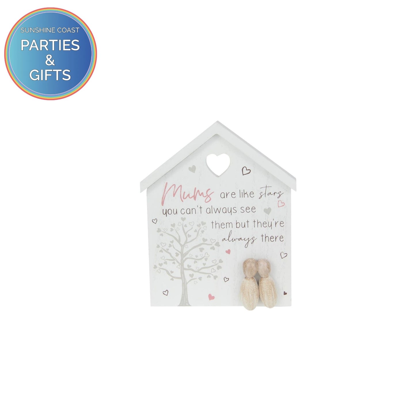 HOUSE SHAPED MDF PLAQUE WITH MUM SAYING - 15CM x 20CM