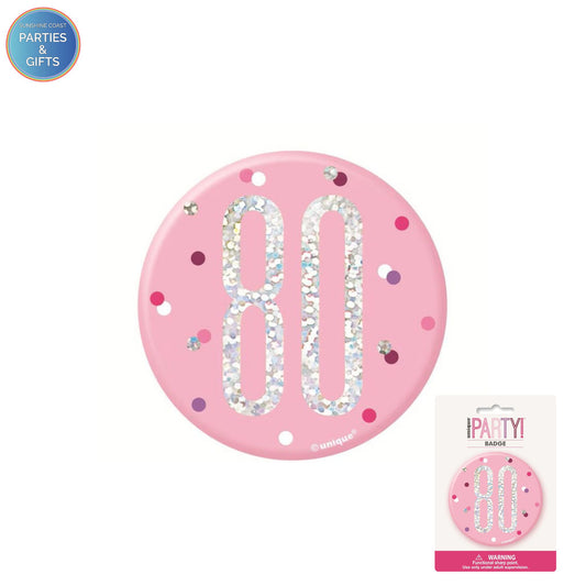 GLITZ PINK 7.6CM BIRTHDAY BADGE - 80