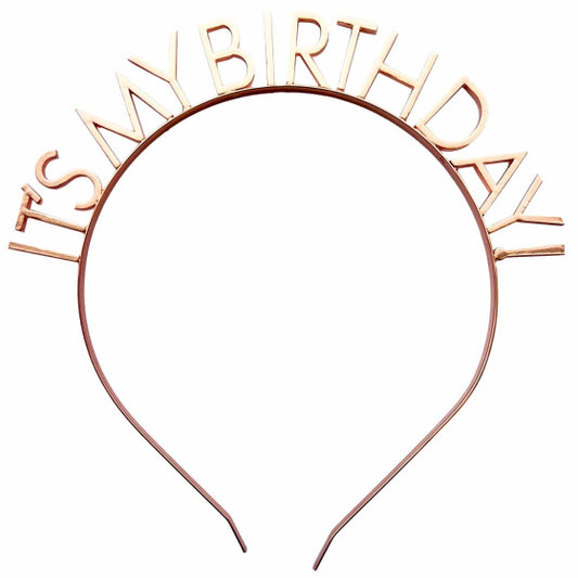 ROSE GOLD "IT'S MY BIRTHDAY" HEADBAND