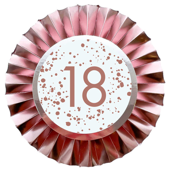 ROSE GOLD BIRTHDAY ROSETTE BADGE - 18TH