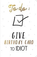 BIRTHDAY CARD - FUNNY