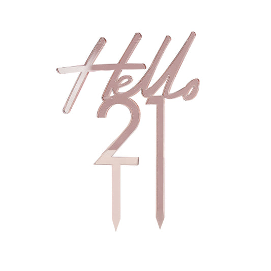 ROSE GOLD ACRYLIC HELLO 21 CAKE TOPPER